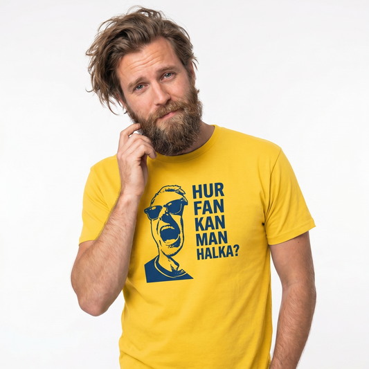 Hur fan kan man halka? | Arga supportern Sverige T-shirt